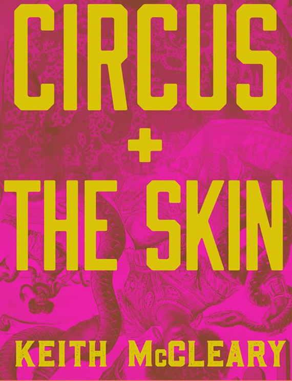 Keith McCleary's "Circus + The Skin" now available