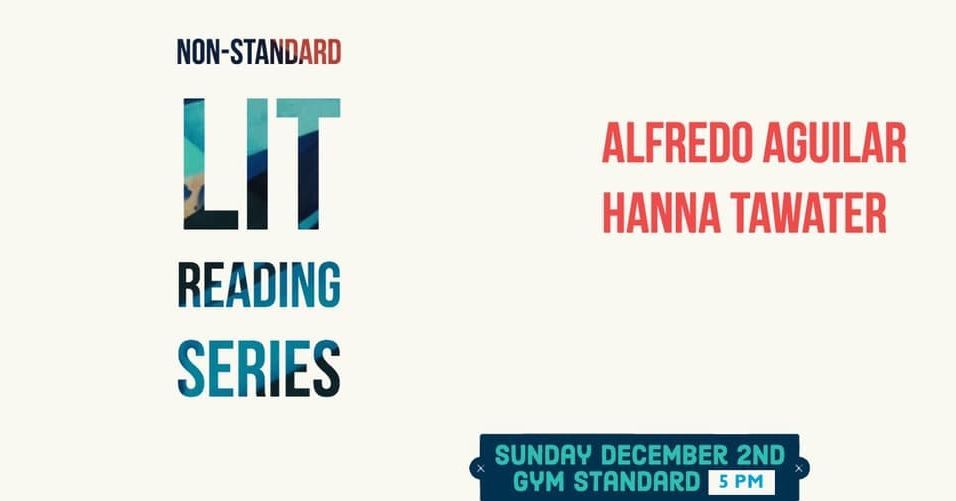 12/9/18 Non-Standard Lit w/ Hanna Tawater