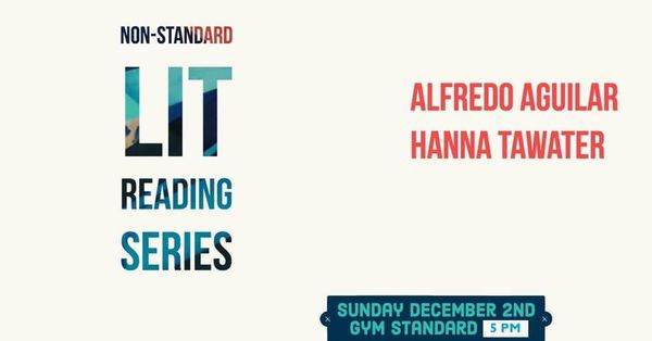 12/9/18 Non-Standard Lit w/ Hanna Tawater